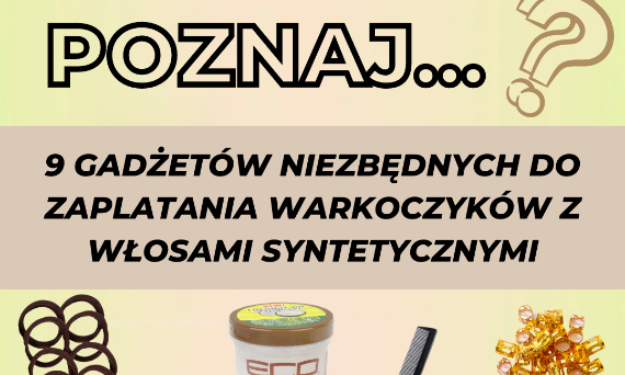 9 gadżetów niezbędnych do zaplatania warkoczyków z włosami syntetycznymi